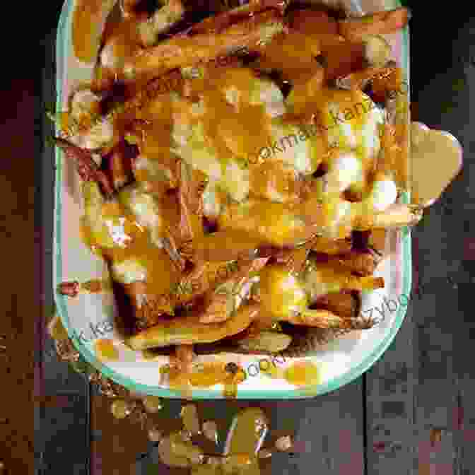 Appetizing Poutine With Crispy Fries, Melted Cheese Curds, And Savory Gravy Top 202 Yummy Canadian Recipes: A Highly Recommended Yummy Canadian Cookbook