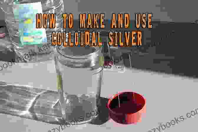 Demonstration Of Colloidal Silver Making Process Directions For Making Best Colloidal Silver : Know More About Colloidal Silver Usage Function Dosage Pro And Cons And It Health Benefit