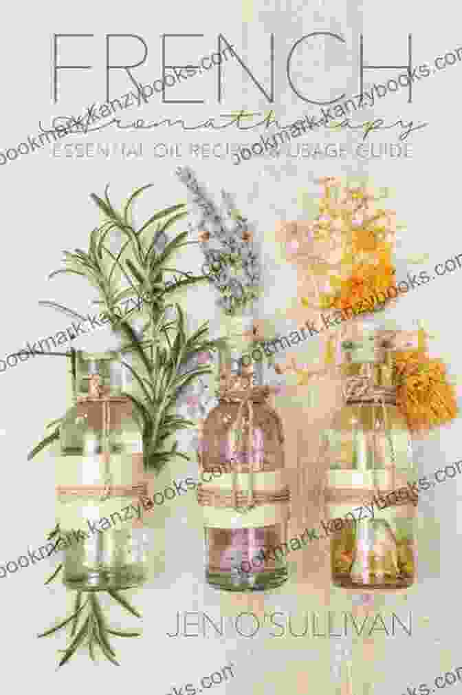 French Aromatherapy Essential Oil Recipes Usage Guide Book Cover French Aromatherapy: Essential Oil Recipes Usage Guide