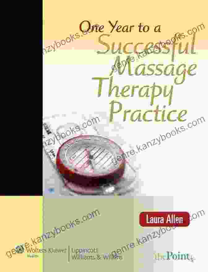 One Year To Successful Massage Therapy Practice Book Cover One Year To A Successful Massage Therapy Practice