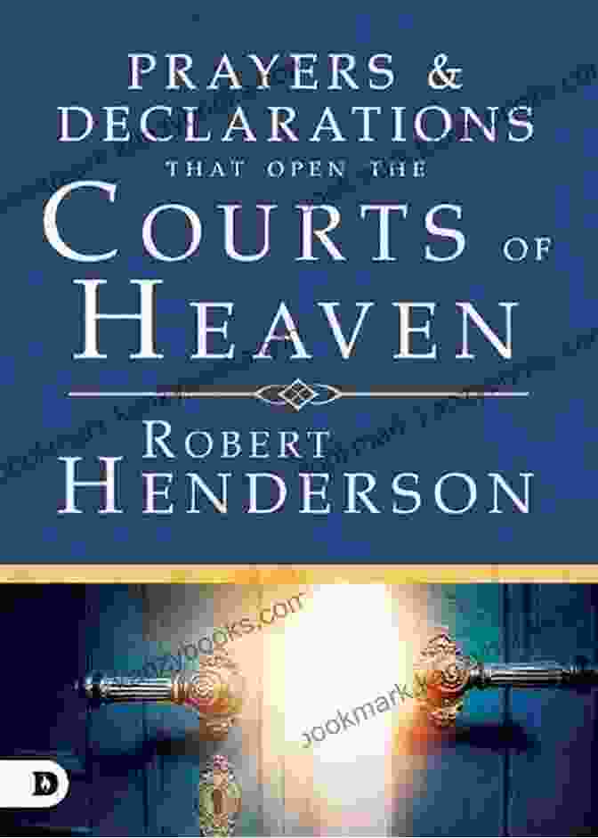 Prayers And Declarations In The Courts Of Heaven Book Cover Courtroom Prayers: Prayers And Declarations In The Courts Of Heaven For Victory Breakthrough And Deliverance