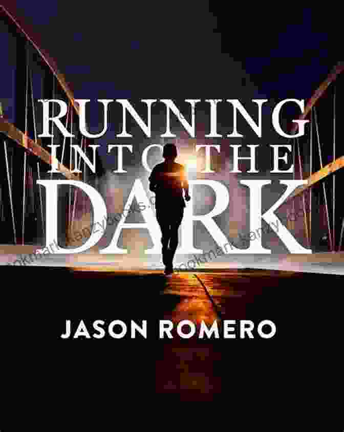 Running Into The Dark Book Cover Featuring A Shadowy Figure Running Through A Dark Forest Running Into The Dark: A Blind Man S Record Setting Run Across America