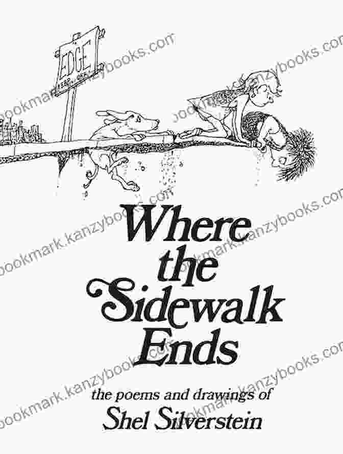 Where The Sidewalk Ends, Poems And Drawings Book Cover Where The Sidewalk Ends: Poems And Drawings