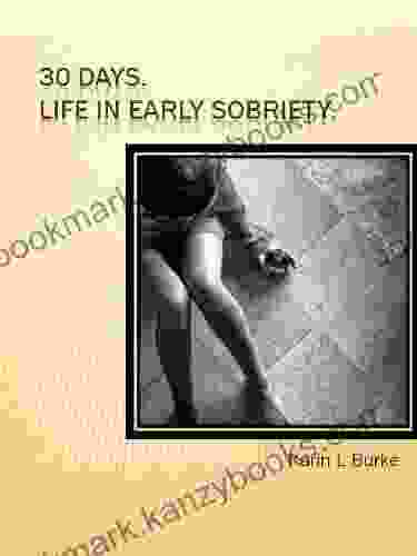 30 Days Life In Early Sobriety