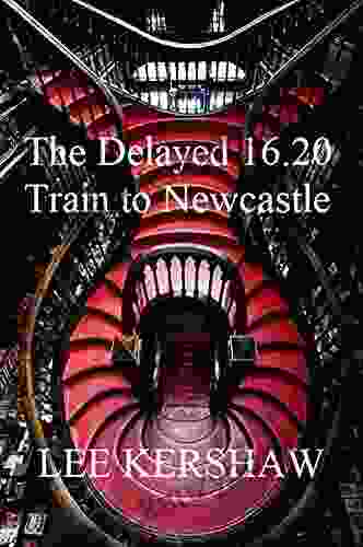 The Delayed 16 20 Train to Newcastle