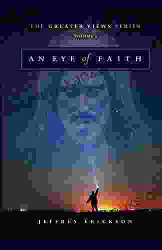 An Eye Of Faith (The Greater Views 8)