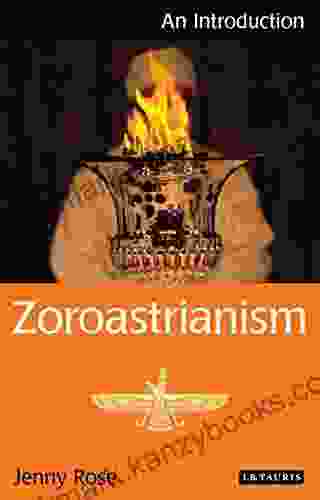 Zoroastrianism: An Introduction (I B Tauris Introductions To Religion)