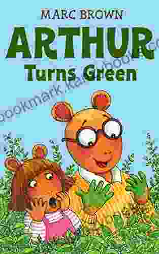 Arthur Turns Green (Arthur Adventure 27)