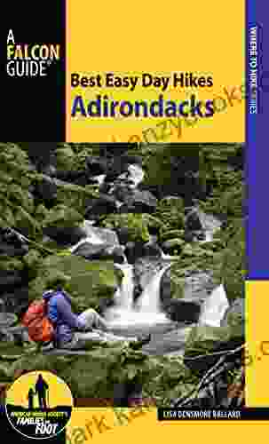 Best Easy Day Hikes Adirondacks (Falcon Guides Best Easy Day Hikes)