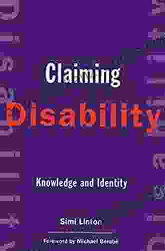 Claiming Disability: Knowledge And Identity (Cultural Front 14)