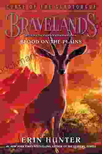 Bravelands: Curse Of The Sandtongue #3: Blood On The Plains