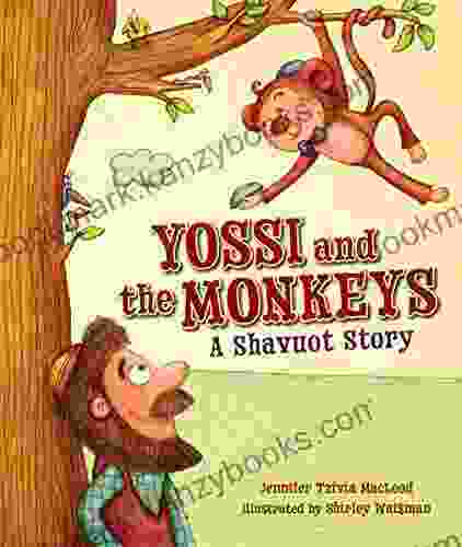 Yossi And The Monkeys: A Shavuot Story