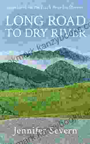 Long Road To Dry River