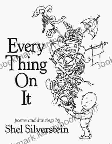 Every Thing On It Shel Silverstein