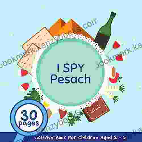 I Spy Pesach: A Fun Pesach Guessing Game And Activity For Children 2 5 Years Old A Great Passover Gift And Addition For The Seder Table