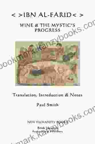 IBN AL FARID: WINE THE MYSTIC S PROGRESS