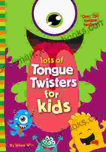 Lots Of Tongue Twisters For Kids