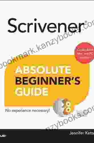 Scrivener Absolute Beginner S Guide Jennifer Ackerman Kettell