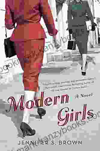 Modern Girls Jennifer S Brown