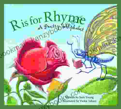 R Is For Rhyme: A Poetry Alphabet (Art And Culture)