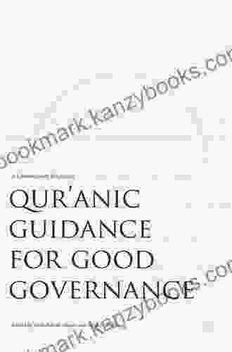 Qur Anic Guidance For Good Governance: A Contemporary Perspective