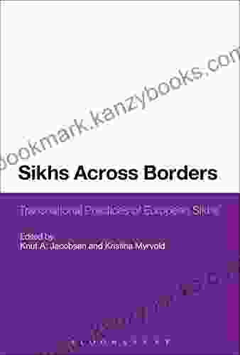 Sikhs Across Borders: Transnational Practices Of European Sikhs