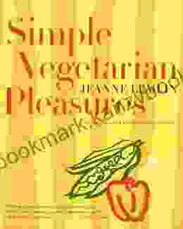 Simple Vegetarian Pleasures Jeanne Lemlin