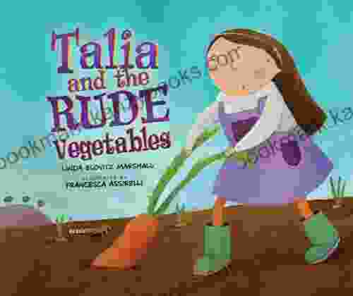 Talia And The Rude Vegetables (High Holidays)