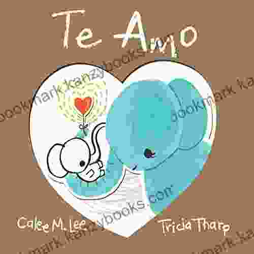 Te Amo (Xist Kids Spanish Books)