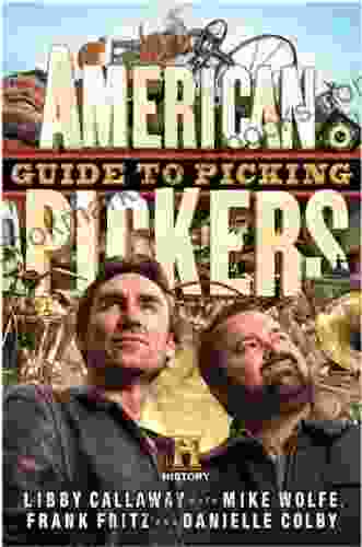 American Pickers Guide To Picking