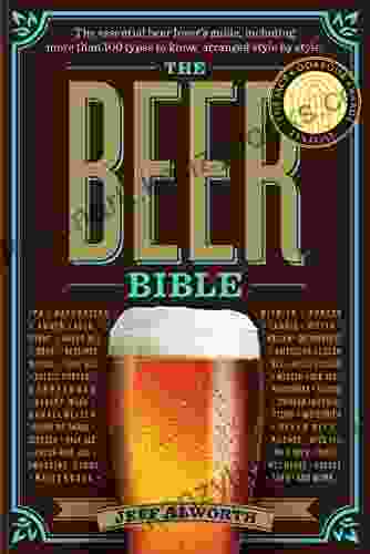 The Beer Bible Jeff Alworth