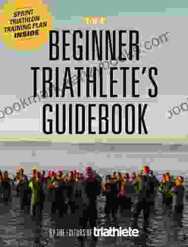 The Beginner Triathlete S Guidebook John Thorndike