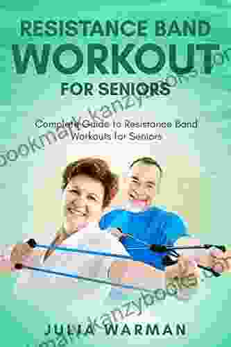 Resistance Band Workout For Seniors: Complete Guide To Resistance Band Workouts For Seniors