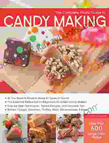 The Complete Photo Guide To Candy Making