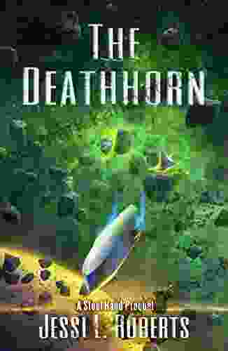 The Deathhorn (The Steel Hand)