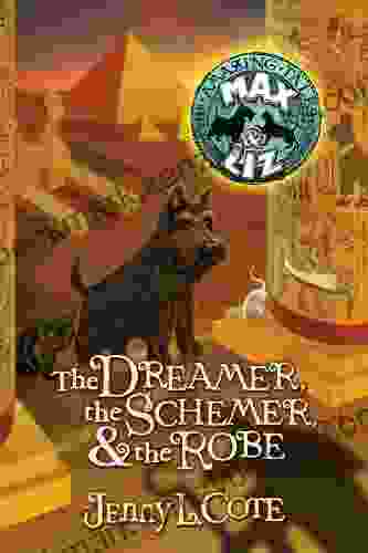 The Dreamer The Schemer And The Robe (Epic Order Of The Seven 2)