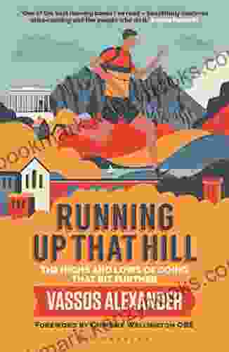 Running Up That Hill: The Highs And Lows Of Going That Bit Further