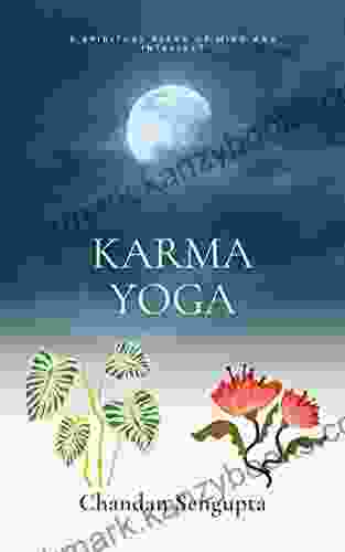 The Karma Yoga Kenneth McIntosh