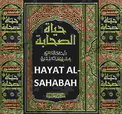 HAYAT AL SAHABAH BY ENGLISH 1: THE LIVES OF THE SAHABAH