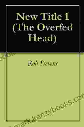 New Title 1 (The Overfed Head)