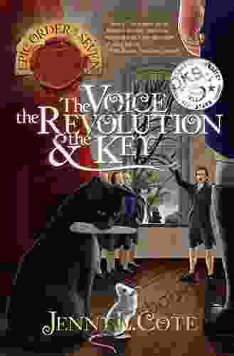 The Voice The Revolution And The Key (Epic Order Of The Seven 7)