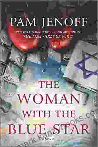 The Woman With The Blue Star: A Novel