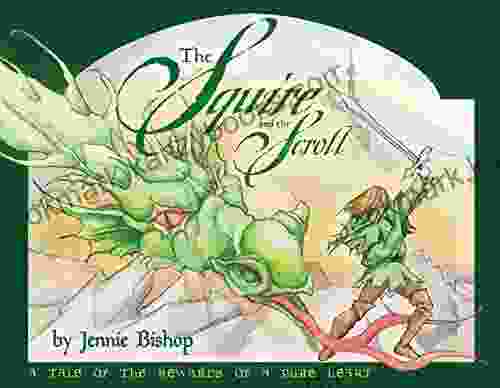 Squire And The Scroll Jennie Bishop