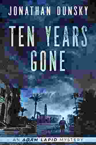 Ten Years Gone (Adam Lapid Mysteries 1)