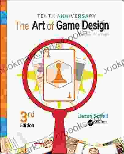 The Art Of Game Design A Of Lenses Third Edition