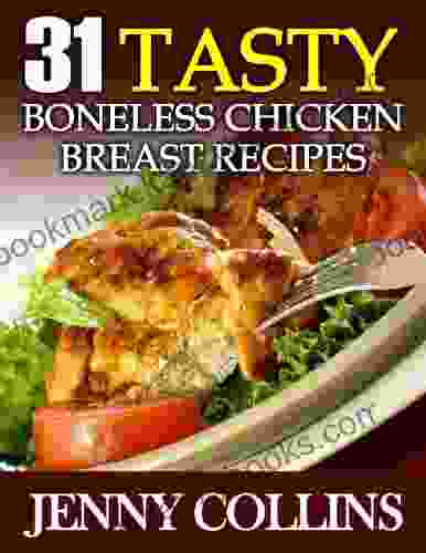 31 Tasty Boneless Chicken Breast Recipes (Tastefully Simple Recipes 2)