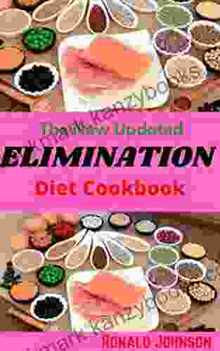 THE NEW UPDATED ELIMINATION DIET COOKBOOK: 500 Easy Recipes//check Food Allergies And Sensitivities The No Stress Way