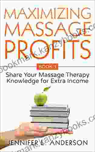 Maximizing Massage Profits: Share Your Massage Therapy Knowledge For Extra Income