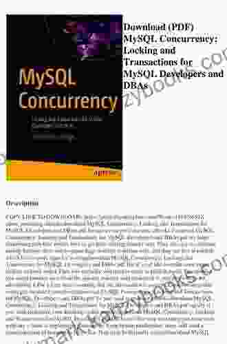 MySQL Concurrency: Locking And Transactions For MySQL Developers And DBAs