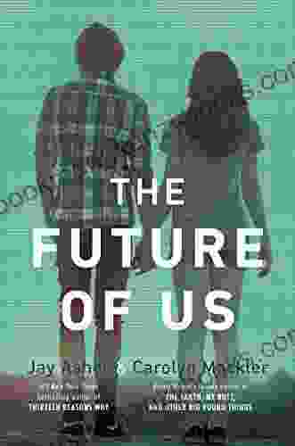 The Future Of Us Jay Asher